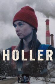 Holler 2021 one on netflix