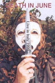 Death in June: Live in Italy 1999 2003 one on netflix
