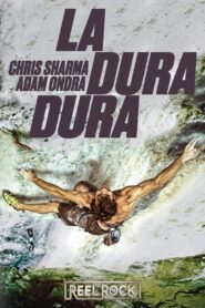 La Dura Dura 2012 one on netflix