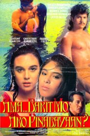 Ama… Bakit Mo Ako Pinabayaan? 1990 one on netflix