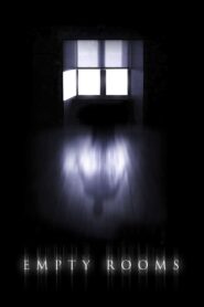 Empty Rooms 2010 one on netflix