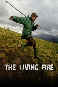 The Living Fire 2015 one on netflix