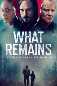 What Remains 2024 one on netflix