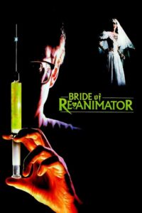 Bride of Re-Animator 1990 one on netflix
