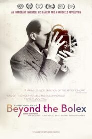 Beyond the Bolex 2018 one on netflix