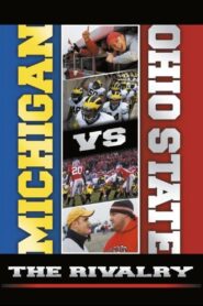 Michigan vs. Ohio State: The Rivalry 2007 one on netflix
