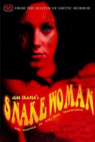 Snakewoman 2005 one on netflix