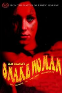 Snakewoman 2005 one on netflix