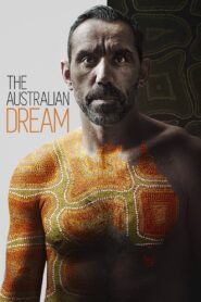 The Australian Dream 2019 one on netflix