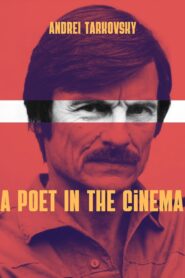 Andrei Tarkovsky: A Poet in the Cinema 1984 one on netflix