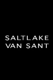 Saltlake Van Sant 2003 one on netflix