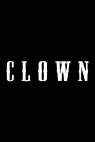 Clown 2008 one on netflix