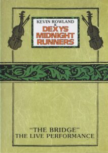 Kevin Rowland & Dexys Midnight Runners – “The Bridge” – The Live Performance 1983 one on netflix