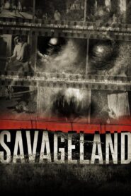Savageland 2015 one on netflix