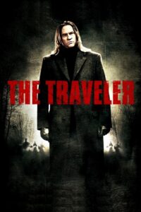 The Traveler 2010 one on netflix