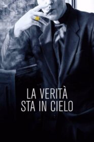 La verità sta in cielo 2016 one on netflix