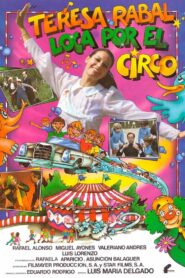 Loca por el circo 1982 one on netflix