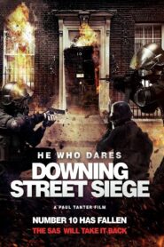 He Who Dares: Downing Street Siege 2014 one on netflix