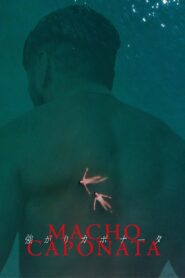 Macho Caponata 2019 one on netflix