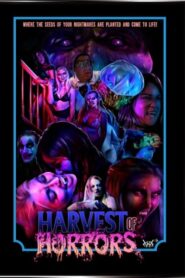 Harvest of Horrors 2020 one on netflix
