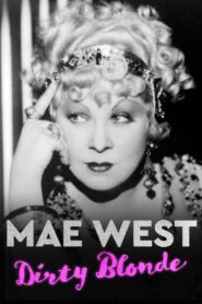Mae West: Dirty Blonde 2020 one on netflix