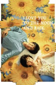 I Love You to the Moon and Back 2024 one on netflix