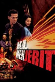 KL Menjerit 2002 one on netflix