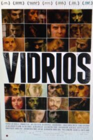 Vidrios 2013 one on netflix