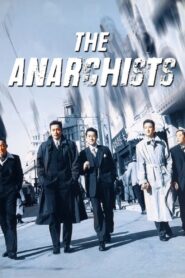 The Anarchists 2000 one on netflix