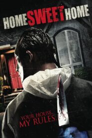 Home Sweet Home 2013 one on netflix