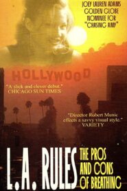 L.A. Rules The Pros & Cons of Breathing 1993 one on netflix