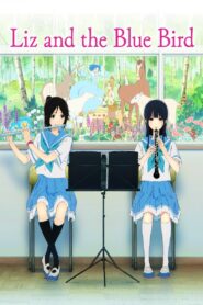 Liz and the Blue Bird 2018 one on netflix