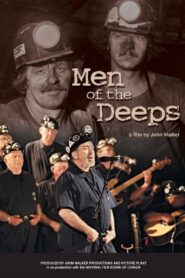 Men of the Deeps 2003 one on netflix