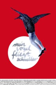 Mein Vogel fliegt schneller 2009 one on netflix