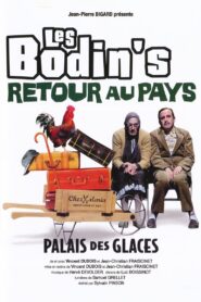 Les Bodin’s – Retour au Pays 2012 one on netflix