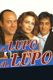 Al lupo, al lupo 1992 one on netflix