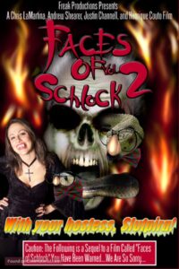 Faces of Schlock Vol. 2 2005 one on netflix