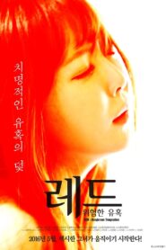 Red: A Dangerous Seduction 2016 one on netflix