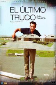 El último truco 2008 one on netflix