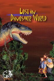 Lost in Dinosaur World 1993 one on netflix