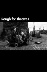 Rough for Theatre I 2000 one on netflix