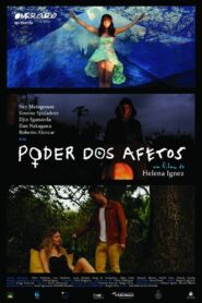 Poder dos Afetos 2013 one on netflix