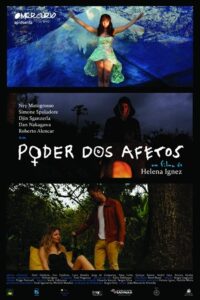 Poder dos Afetos 2013 one on netflix