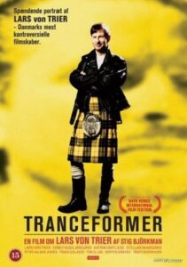Tranceformer: A Portrait of Lars von Trier 1997 one on netflix