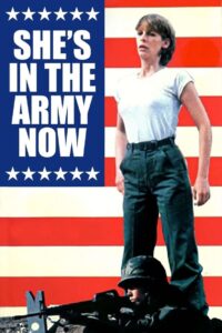 She’s in the Army Now 1981 one on netflix