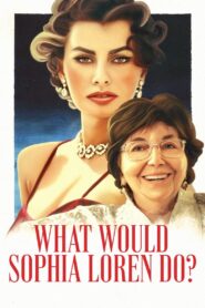 What Would Sophia Loren Do? 2021 one on netflix