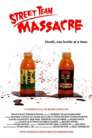 Street Team Massacre 2007 one on netflix