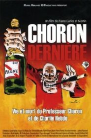 Choron dernière 2009 one on netflix