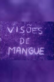 Visões de Mangue 1982 one on netflix