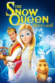 The Snow Queen: Mirror Lands 2018 one on netflix